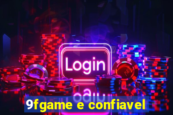 9fgame e confiavel